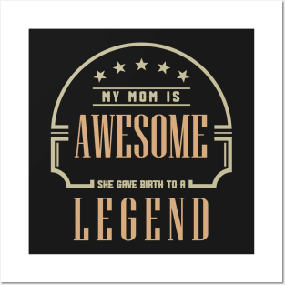 Mom Is Awesome Posters and Art